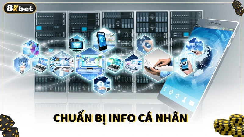 Chuẩn bị thông tin cá nhân